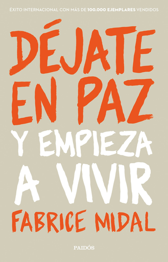 [9788449334085] DÉJATE EN PAZ Y EMPIEZA A VIVIR