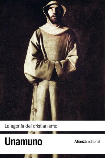 [9788420676104] LA AGONÍA DEL CRISTIANISMO