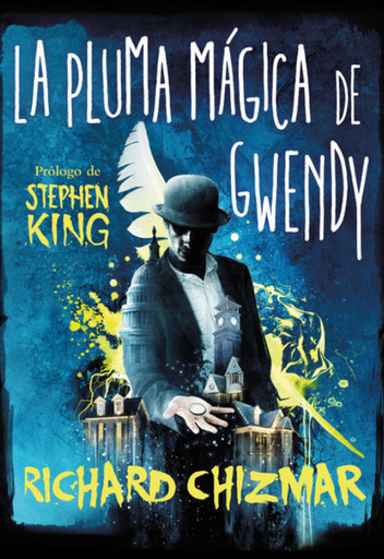 [9786073813334] LA PLUMA MÁGICA DE GWENDY (rústica)
