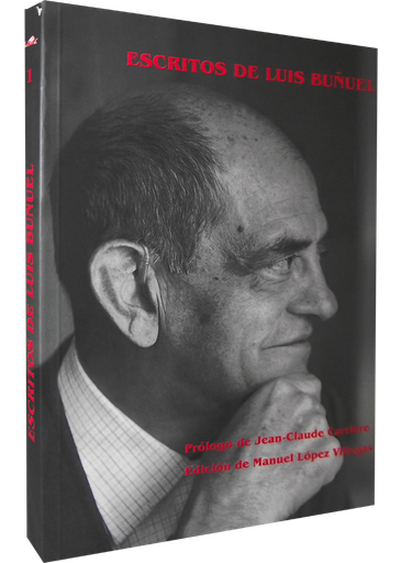 [9788493124304] ESCRITOS DE LUIS BUÑUEL