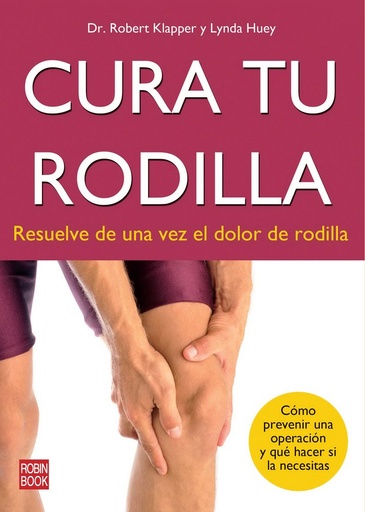 [9788499172491] CURA TU RODILLA