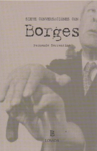 [9789500395137] SIETE CONVERSACIONES CON BORGES