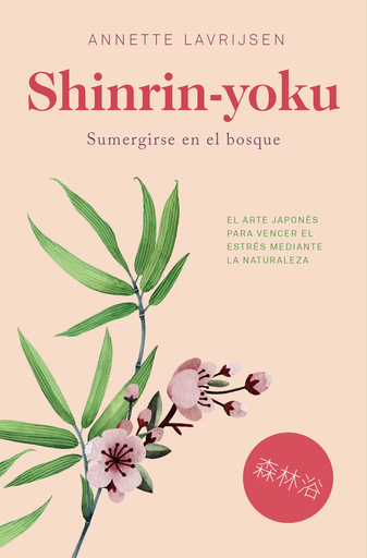 [9788417302085] SHINRIN-YOKU (Sumergirse en el bosque)