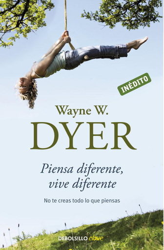 [9788499082196] PIENSA DIFERENTE, VIVE DIFERENTE