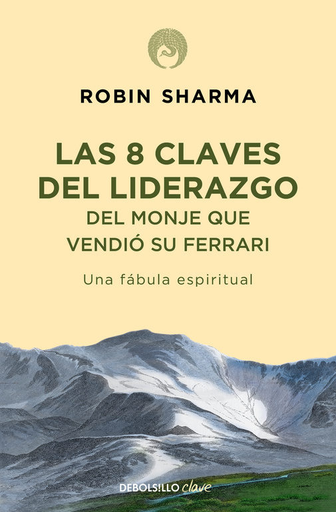 [9788499086156] LAS 8 CLAVES DEL LIDERAZGO DEL MONJE QUE VENDIÓ SU FERRARI