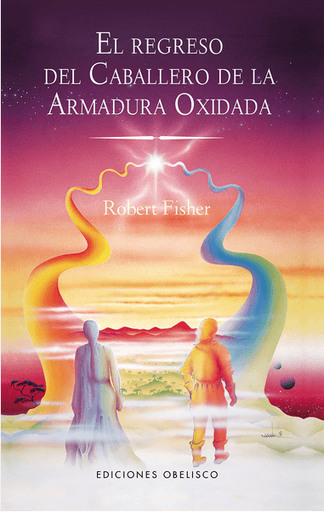 [9788497776639] EL REGRESO DEL CABALLERO DE LA ARMADURA OXIDADA