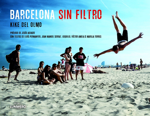 [9788497859882] BARCELONA SIN FILTRO