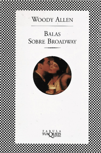 [9788483105818] BALAS SOBRE BROADWAY