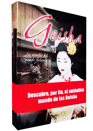 [9788493346997] GEISHA. LOS SECRETOS DEL MUNDO FLOTANTE