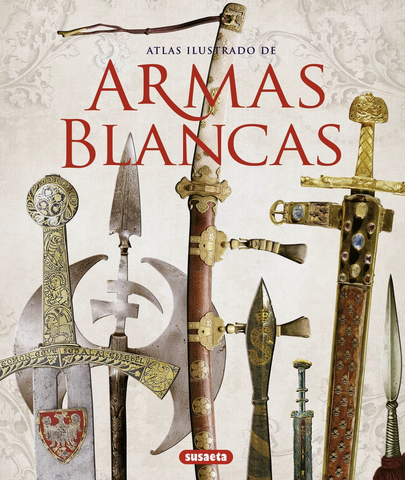 [9788467716238] ATLAS ILUSTRADO DE ARMAS BLANCAS