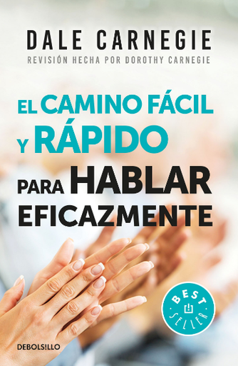 [9786073166119] EL CAMINO FÁCIL Y RÁPIDO PARA HABLAR EFICAZMENTE