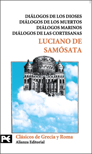 [9788420659541] DIÁLOGOS DE LOS DIOSES, DIÁLOGOS DE LOS MUERTOS, DIÁLOGOS MARINOS, DIALOGOS DE LAS CORTESANAS