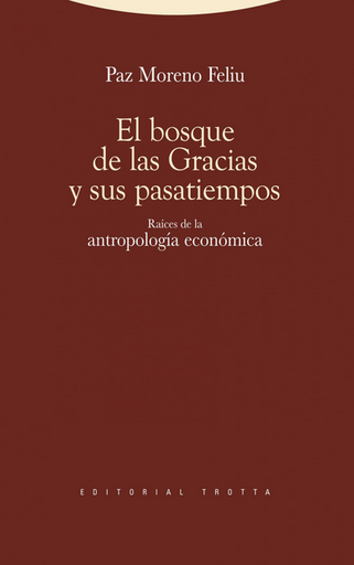 [9788498792348] EL BOSQUE DE LAS GRACIAS Y SUS PASATIEMPOS