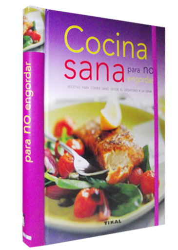 [9788499281186] COCINA SANA PARA NO ENGORDAR