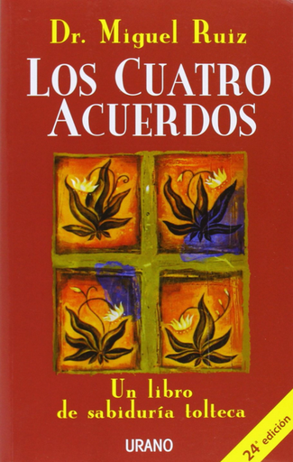 [9788479532536] LOS CUATRO ACUERDOS
