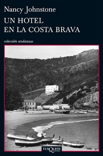 [9788483834763] UN HOTEL EN LA COSTA BRAVA
