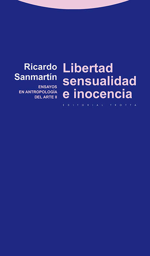 [9788498792454] LIBERTAD, SENSUALIDAD E INOCENCIA