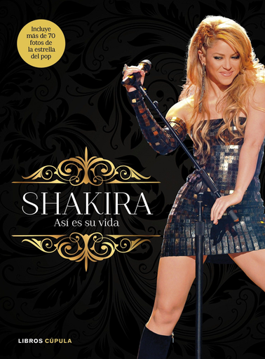 [9788448069964] SHAKIRA: Así es su vida