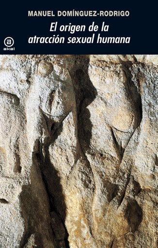 [9788446034117] EL ORIGEN DE LA ATRACCIÓN SEXUAL HUMANA
