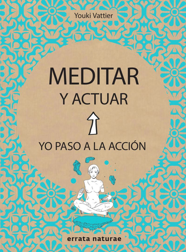 [9788416544806] MEDITAR Y ACTUAR
