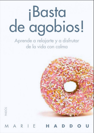 [9788449329630] ¡BASTA DE AGOBIOS!