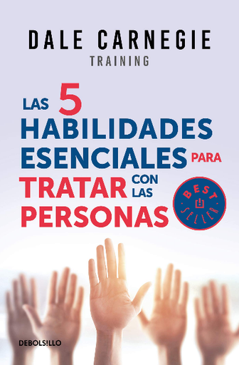 [9786073171861] LAS 5 HABILIDADES ESENCIALES PARA TRATAR CON LAS PERSONAS