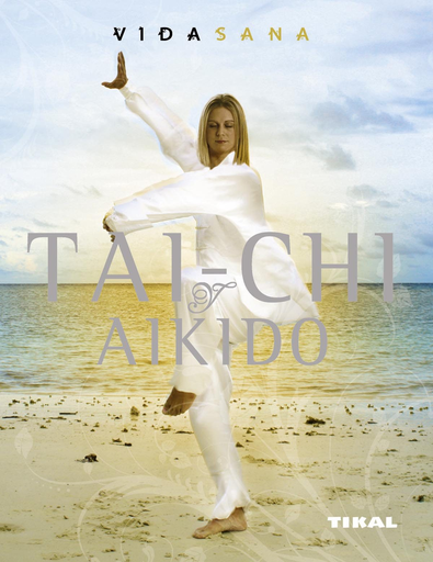 [9788492678693] TAI-CHI Y AIKIDO