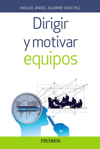 [9788436838343] DIRIGIR Y MOTIVAR EQUIPOS