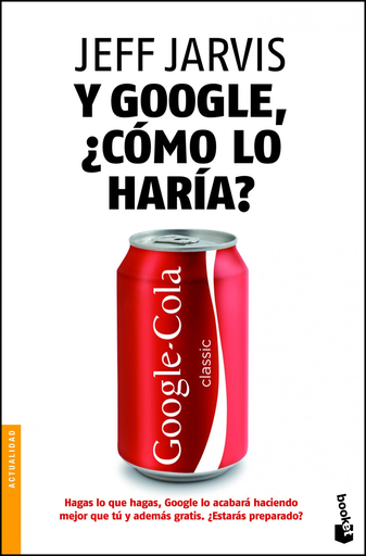 [9788498752038] Y GOOGLE, ¿CÓMO LO HARÍA?