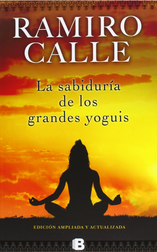 [9788466652582] LA SABIDURÍA DE LOS GRANDES YOGUIS