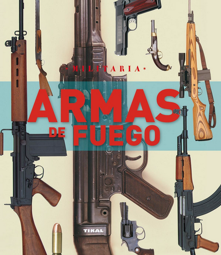 [9788499280653] ARMAS DE FUEGO
