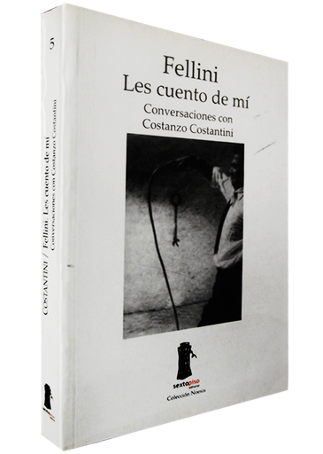 [9788493520403] FELLINI. LES CUENTO DE MÍ