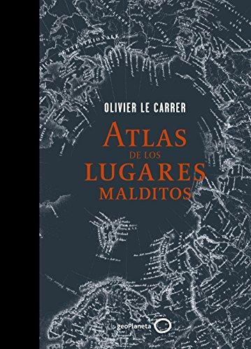 [9788408145332] ATLAS DE LOS LUGARES MALDITOS