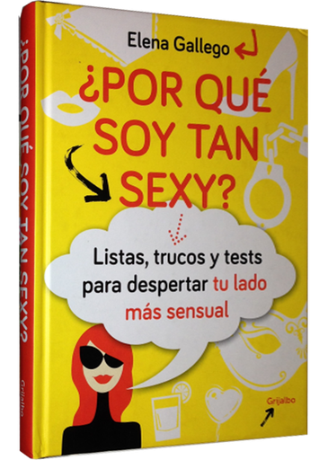 [9788415989370] ¿POR QUÉ SOY TAN SEXY?
