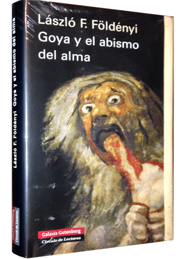 [9788481097160] GOYA Y EL ABISMO DEL ALMA