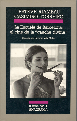 [9788433925381] LA ESCUELA DE BARCELONA: EL CINE DE LA "GAUCHE DIVINE"