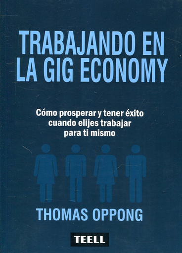 [9788416511273] TRABAJANDO EN LA GIG ECONOMY