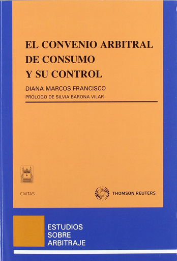 [9788447038077] EL CONVENIO ARBITRAL DE CONSUMO Y SU CONTROL