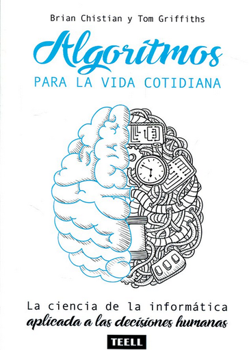 [9788416511198] ALGORITMOS PARA LA VIDA COTIDIANA