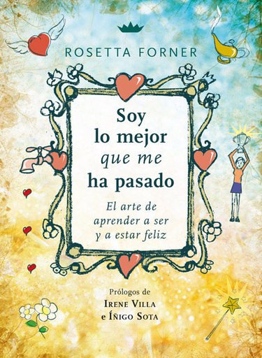 [9788491873556] SOY LO MEJOR QUE ME HA PASADO