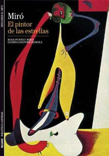 [9788480769969] MIRÓ. EL PINTOR DE LAS ESTRELLAS