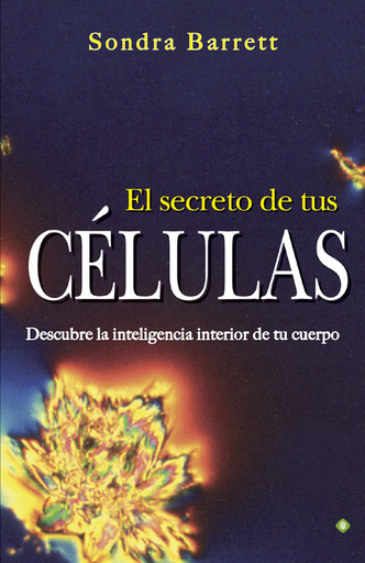 [9788490601358] EL SECRETO DE TUS CÉLULAS