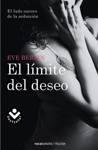 [9788415729396] EL LÍMITE DEL DESEO