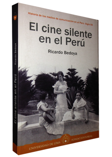 [9789972452284] EL CINE SILENTE EN EL PERÚ