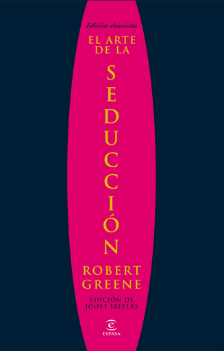 [9788467028911] EL ARTE DE LA SEDUCCIÓN