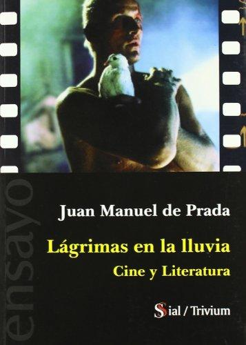 [9788495140821] LÁGRIMAS EN LA LLUVIA: CINE Y LITERATURA