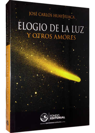 [9789972429996] ELOGIO DE LA LUZ Y OTROS AMORES