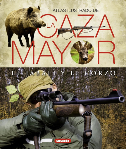 [9788430551156] ATLAS ILUSTRADO DE LA CAZA MAYOR DEL JABALI Y DEL CORZO