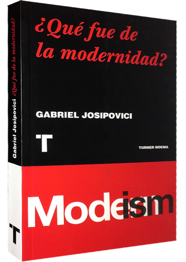 [9788475067575] QUÉ FUE DE LA MODERNIDAD