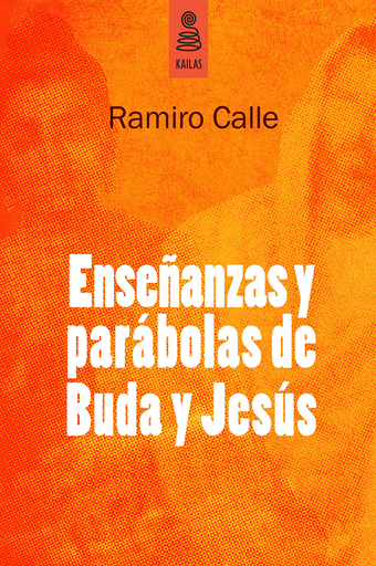 [9788494139185] ENSEÑANZAS Y PARÁBOLAS DE BUDA Y JESÚS